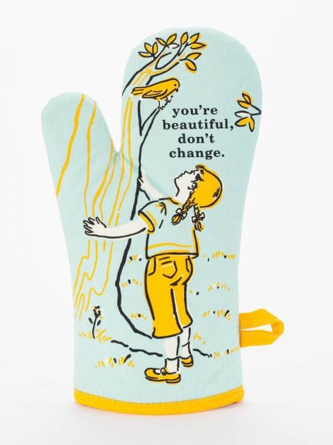 Blue Q You're Beautiful Don't Change Oven Mitt Quirksy gifts australia